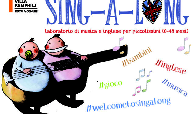 Sing-a-long, musica e inglese per piccolissimi al Teatro Villa Pamphilj